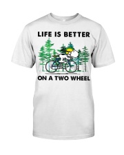 Cycling Life Is Better On A Two Wheel Classic T-Shirt tile