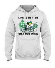 Cycling Life Is Better On A Two Wheel Hooded Sweatshirt front