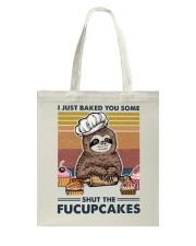 Baking I Just Baked You Some Tote Bag tile