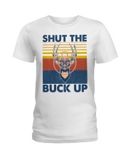 Hunting Shut The Buck Up Ladies T-Shirt tile