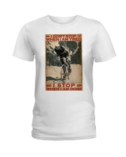 Cycling I Don't Stop Ladies T-Shirt tile