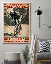 Cycling I Don't Stop 16x24 Poster lifestyle-poster-1