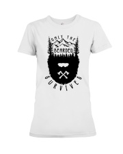 Camping Only The Bearded Survives Premium Fit Ladies Tee tile