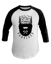 Camping Only The Bearded Survives Baseball Tee tile
