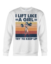 Fitness I Lift Like A Girl Crewneck Sweatshirt tile