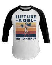 Fitness I Lift Like A Girl Baseball Tee tile