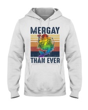 LGBT Mergay Than Ever Hooded Sweatshirt front