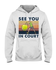 Tennis See You In Court Hooded Sweatshirt front
