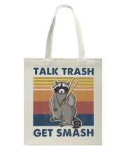Raccoon Talk Trash Get Smash Tote Bag tile