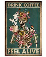 Coffee Drink Coffee Feel Alive 16x24 Poster front