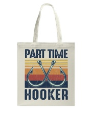 Fishing Part Time Hooker Tote Bag tile