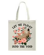 Animal let Me Float Into The Void Tote Bag tile