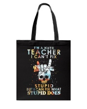 Teacher I'm A Math Teacher Tote Bag tile