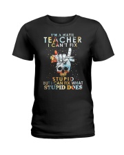 Teacher I'm A Math Teacher Ladies T-Shirt tile