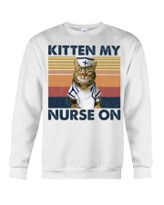 Nurse Kitten My Nurse On Crewneck Sweatshirt tile