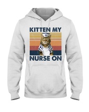 Nurse Kitten My Nurse On Hooded Sweatshirt front