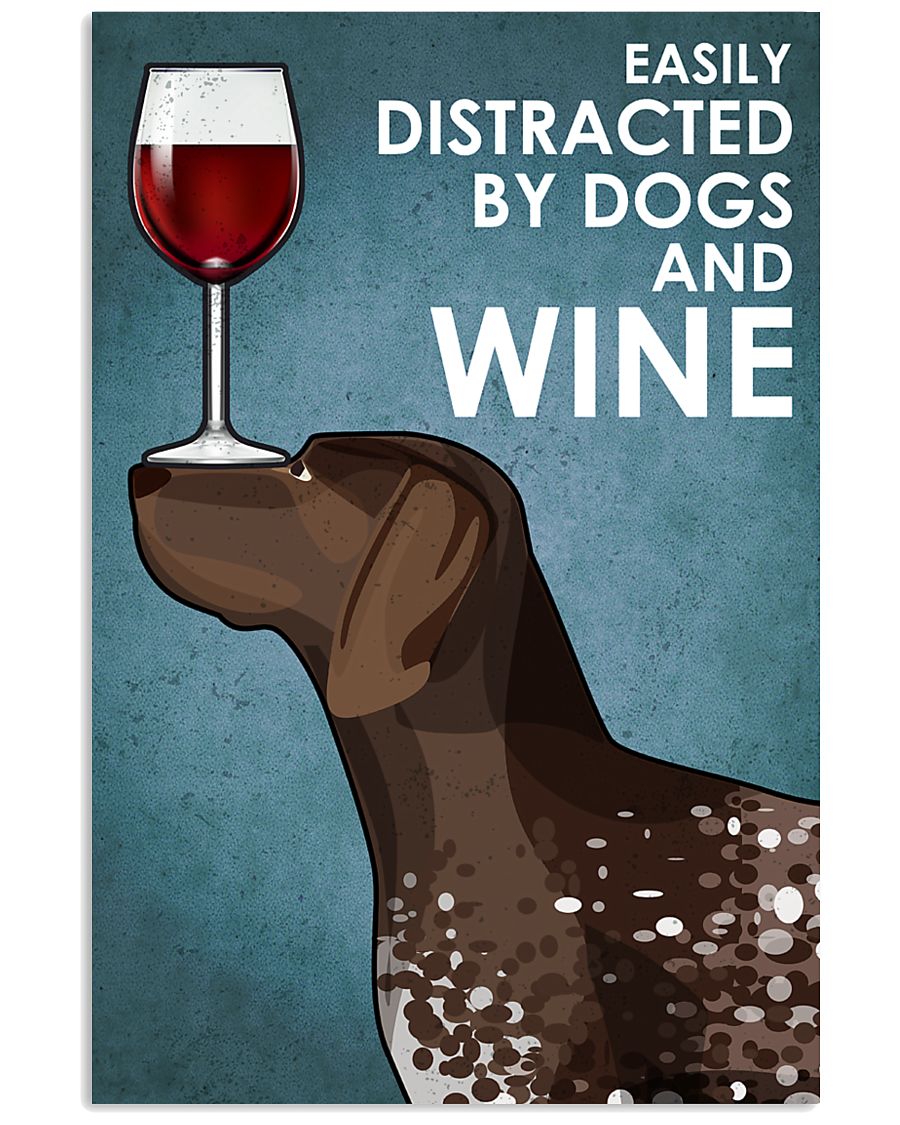 Dog German Shorthaired Pointer And Wine 16x24 Poster