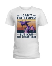 Hairdresser I Can't Fix Stupid Ladies T-Shirt tile