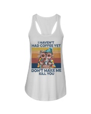 Coffee Don't Make Me Kill You Ladies Flowy Tank tile