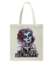 Skull Live Fast Die Pretty Tote Bag tile