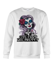 Skull Live Fast Die Pretty Crewneck Sweatshirt tile