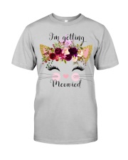 Cat I'm Getting Mewied - Hoodie And T-shirt Classic T-Shirt thumbnail