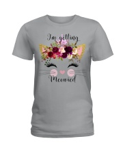 Cat I'm Getting Mewied - Hoodie And T-shirt Ladies T-Shirt thumbnail