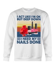 Makeup I Need my Nails Done Crewneck Sweatshirt tile