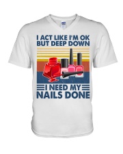 Makeup I Need my Nails Done V-Neck T-Shirt tile