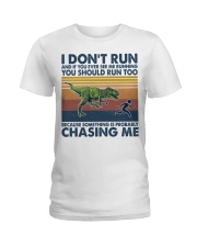 Fitness I Don't Run Ladies T-Shirt tile