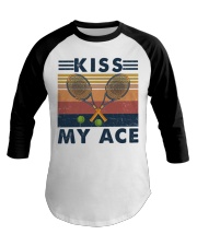 Tennis Kiss My Ace Baseball Tee tile