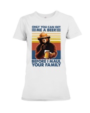 Camping Only You Can Get Me A Beer Premium Fit Ladies Tee tile