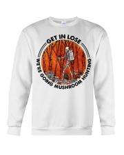Mushroom Get In Loser Crewneck Sweatshirt tile