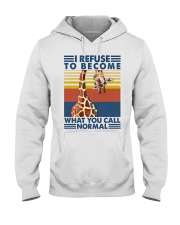 Animal I Refuse To Become What You Call Normal Hooded Sweatshirt front