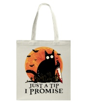 Cat Just A Tip I Promise Tote Bag tile