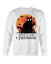 Cat Just A Tip I Promise Crewneck Sweatshirt tile
