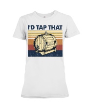 Beer I'd Tap That Premium Fit Ladies Tee tile