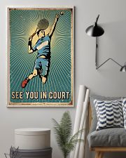 Tennis See You In Court 16x24 Poster lifestyle-poster-1