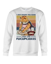 Baking I Just Baked You Some Crewneck Sweatshirt tile