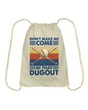 Baseball Don't Make Me Come Drawstring Bag tile