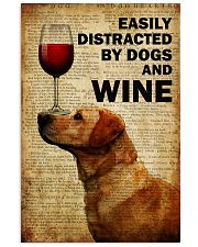 Dogs Easily Distracted By Dogs 16x24 Poster front