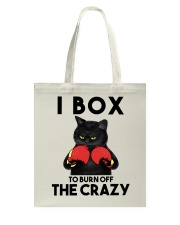 Boxing I Box To Burn Off The Crazy Tote Bag tile