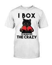 Boxing I Box To Burn Off The Crazy Classic T-Shirt tile