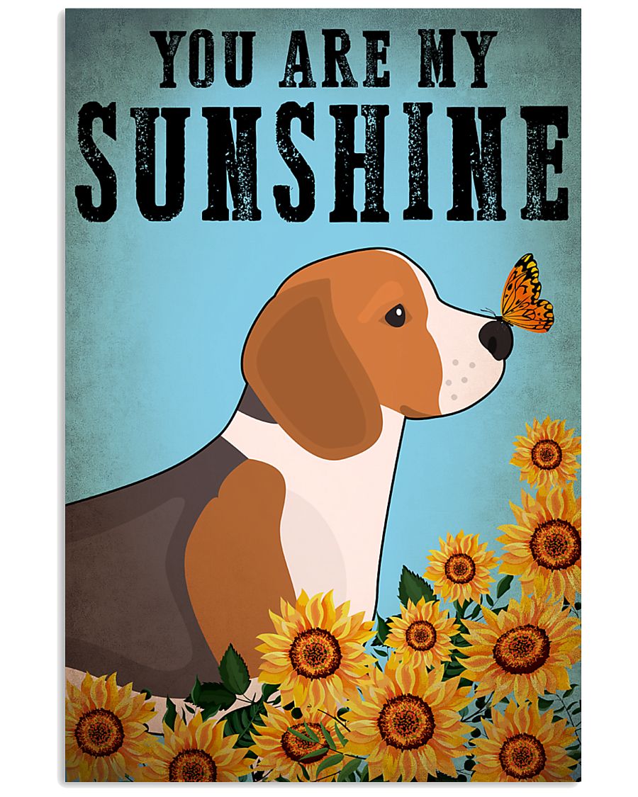 Dog Beagle You Are My Sunshine 16x24 Poster