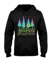 Hippie Take A Sad Song Hooded Sweatshirt front