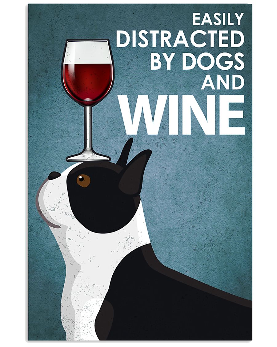 Dog Boston And Wine 16x24 Poster