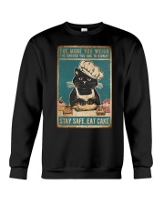 Cat Stay Safe Eat Cake Crewneck Sweatshirt tile