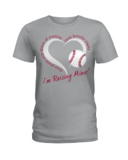 Baseball I'm Raising mine - Hoodie And T-shirt Ladies T-Shirt tile