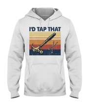I'd Tap That Hooded Sweatshirt front
