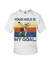 Golf Your Hole Is My Goal Youth T-Shirt tile